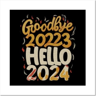 Goodbye 2023 hello  2024 Posters and Art